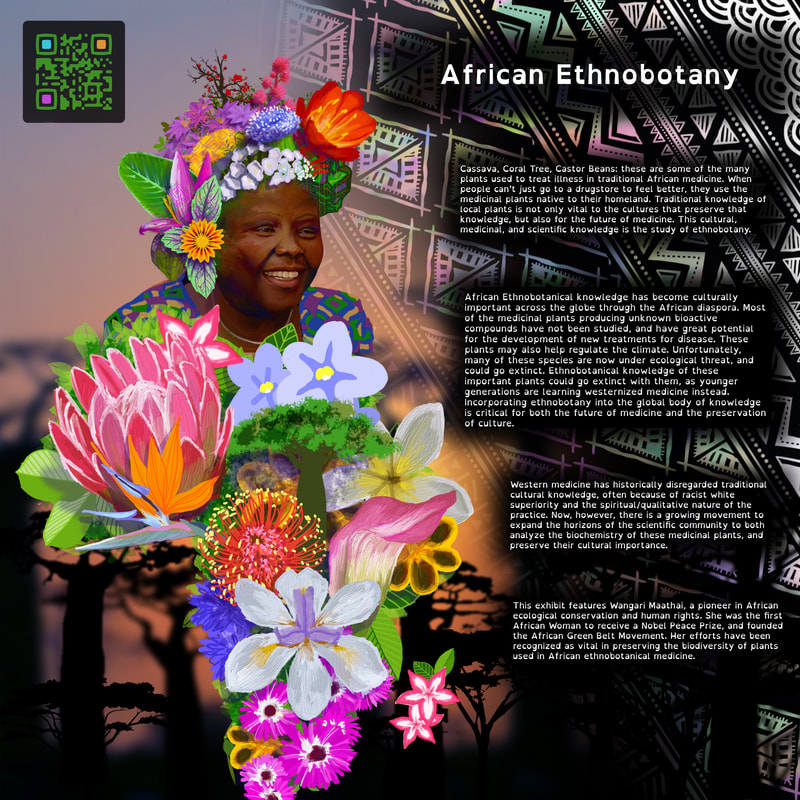 Art featuring native African plants used in ehtnobotany and Wangari Maathi a pioneer in African ecological conservation.